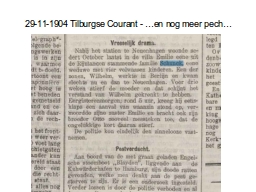 29-11-1904 Tilburgse Courant - …en nog meer pech…